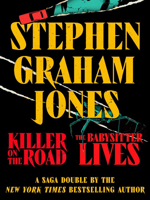 Title details for Killer on the Road / The Babysitter Lives by Stephen Graham Jones - Wait list